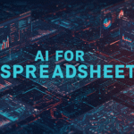 AI for Spreadsheets: The Mind-Blowing Power Changing How You Work With Data Forever